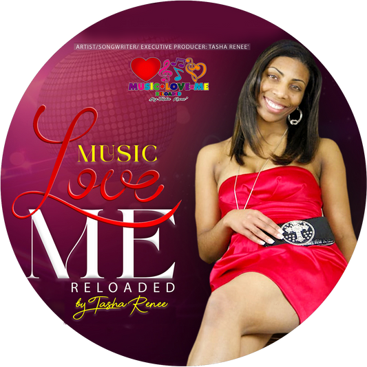Music+Love=Me Reloaded Album By Tasha Renee