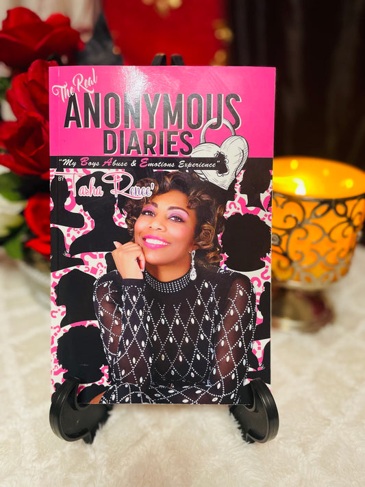 The Real Anonymous Diaries, My B.A.E. Experience Vol. 3 By Tasha Renee'